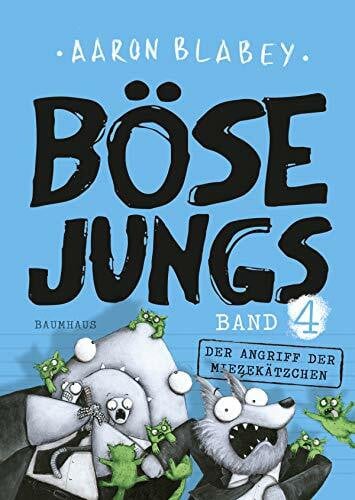 Engels, Lisa Böse Jungs - Der Angriff der Miezekätzchen (Band 4): Band 4