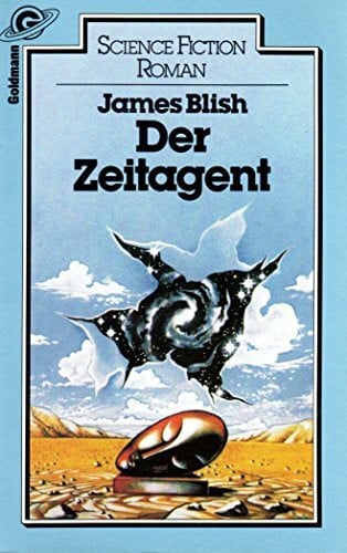 James Blish Der Zeitagent.