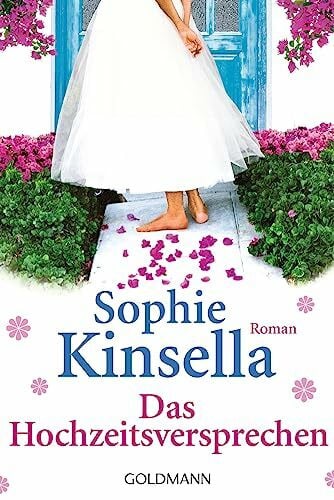 Kinsella, Sophie Das Hochzeitsversprechen: Roman