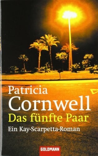 Sommerfeld, Georgia Das fünfte Paar: Ein Kay-Scarpetta-Roman
