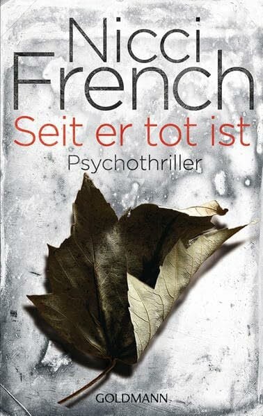 Moosmüller, Birgit Seit er tot ist: Psychothriller