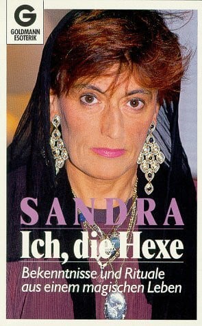 Sandra und Stefan Esser Ich, die Hexe: Bekenntnisse und Rituale aus einem magischen Leben