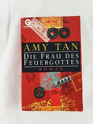 Lohmann, Sabine Die Frau des Feuergottes: Roman (Goldmann Allgemeine Reihe)
