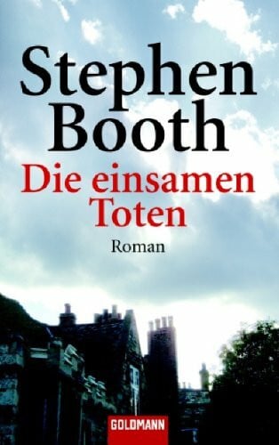 Booth, Stephen Die einsamen Toten: Roman