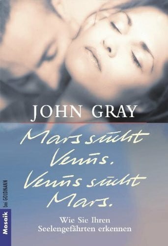 Wilhelm, Clemens Mars sucht Venus. Venus sucht Mars.: Wie Sie Ihren Seelengefährten erkennen