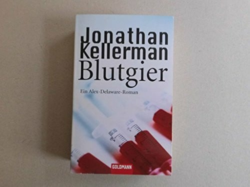 Stremmel, Jochen Blutgier: Ein Alex-Delaware-Roman 20