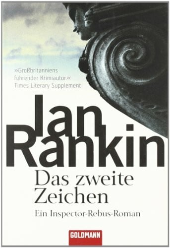 Schlootz, Ellen Das zweite Zeichen: der 2. Fall für Inspector Rebus