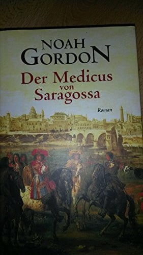 Berr, Klaus Der Medicus von Saragossa: Roman
