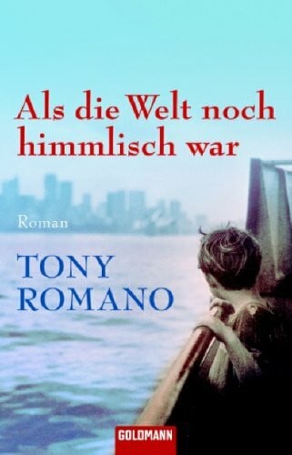 Isabella Bruckmaier Als die Welt noch himmlisch war: Roman