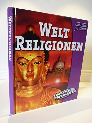 keiner Weltreligionen. Wissen für Kinder - Fragen und Antworten.