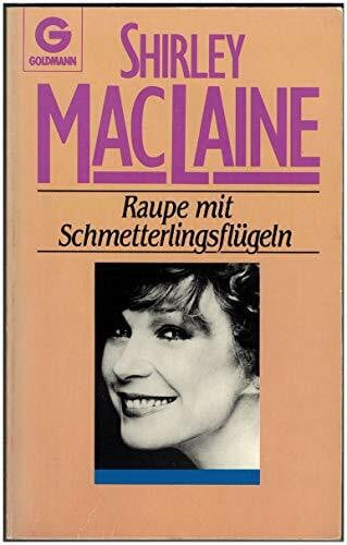 MACLAINE, SHIRLEY. Raupe mit Schmetterlingsflügeln