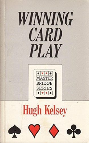 Kelsey, Hugh Walter Winning Card Play (Master Bridge Series)
