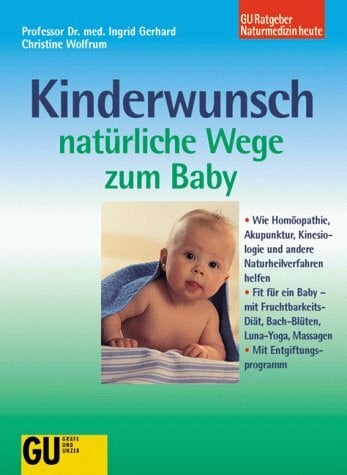 Gerhard, Ingrid Kinderwunsch, natürliche Wege zum Baby