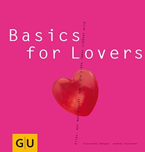Berger, Alexandra Basics for lovers