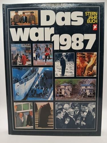 KLaus Liedtke Das war 1987. Stern- Jahrbuch (Stern-Bücher)
