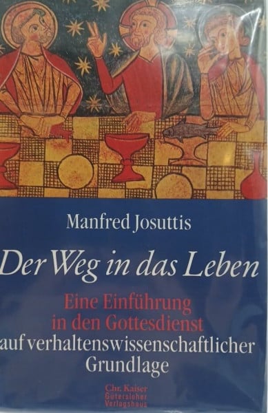 Josuttis, Manfred Der Weg in das Leben