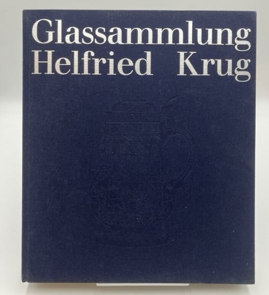 Klesse, Brigitte Glassammlung Helfried Krug
