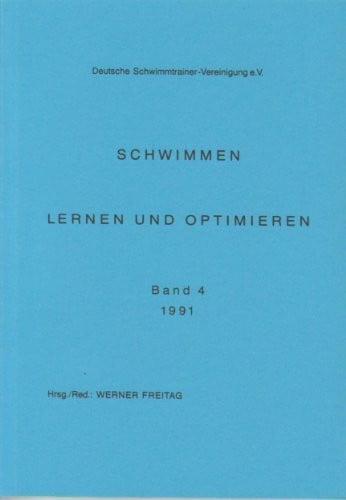 Eich, Hans J Schwimmen - Lernen und Optimieren: Tagung Kronach 1991 - 15 Beiträge