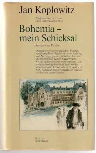 Koplowitz, Jan: Bohemia, mein Schicksal. Roman einer Familie