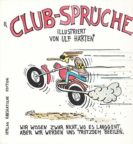 Harten, Ulf Club-Sprüche. Sprüche aus der Jugendszene, gesendet in der Jugendsendung NDR 2