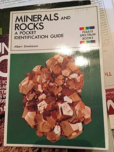ALBERT STRECKEISEN MINERALS AND ROCKS: A POCKET IDENTIFICATION GUIDE (FOULIS SPECTRUM BOOKS)