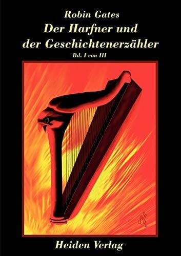 Gates, Robin Der Harfner und der Geschichtenerzähler Band I