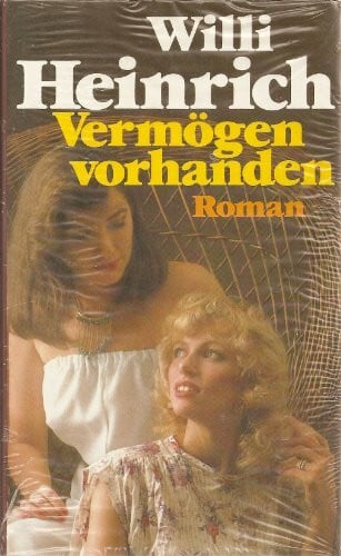 Heinrich, Willi Vermögen vorhanden