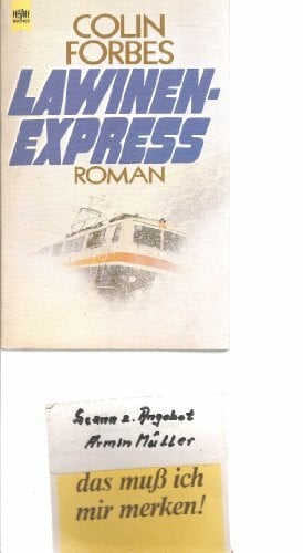 Forbes, Colin Lawinenexpress: Roman (Heyne Allgemeine Reihe (01))