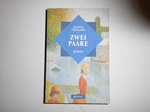 Joanna Trollope Zwei Paare