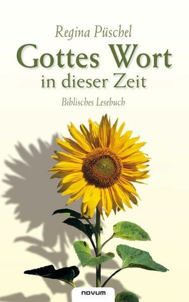Püschel, Regina Gottes Wort in dieser Zeit, Biblisches Lesebuch