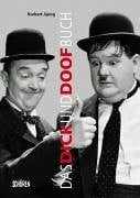 Aping, Norbert Das Dick und Doof Buch: Die Geschichte von Laurel und Hardy in Deutschland