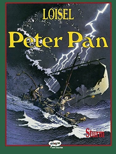 Loisel, Régis Peter Pan 03 Sturm