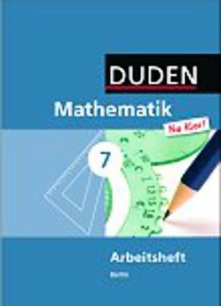 Szebrat, Heike Mathematik Na klar! - Sekundarschule Berlin: 7. Schuljahr - Arbeitsheft