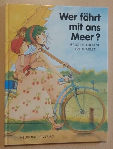 Tharlet, Eve Wer fährt mit ans Meer?