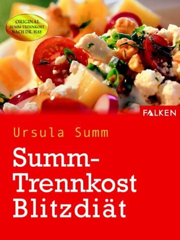 Summ, Ursula Summ-Trennkost Blitzdiät