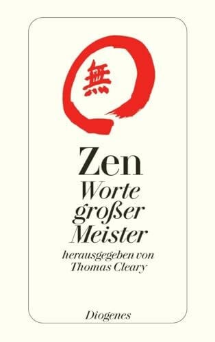 Cleary, Thomas Zen: Worte großer Meister (detebe)