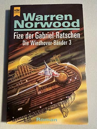 Norwood, Warren Die Windhover - Bänder III. Fize der Gabriel - Ratschen. Roman.