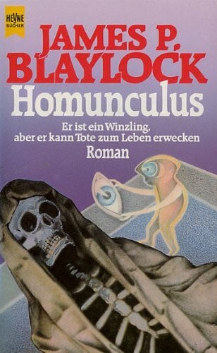 Blaylock, James P. Homunculus. Roman