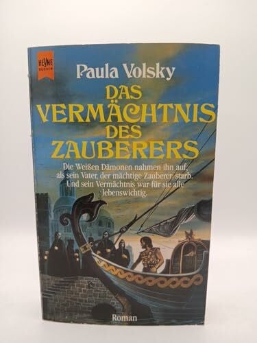 Volsky, Paula Das Vermächtnis des Zauberers. Zweiter Roman des Zauberer- Zyklus. ( Fantasy).