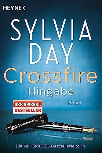 Rahn, Marie Crossfire. Hingabe: Band 4 - Roman (Crossfire-Serie, Band 4)