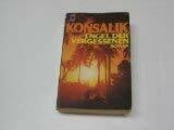 Konsalik Engel der Vergessenen.
