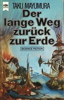 Mayumura, Taku Der lange Weg zurück zur Erde.