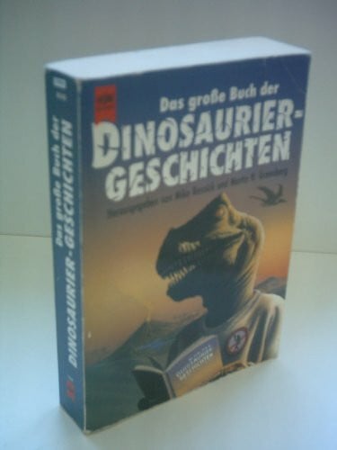 Mike Resnick/ Martin Greenberg, Hrsg. Das große Buch der Dinosaurier-Geschichten