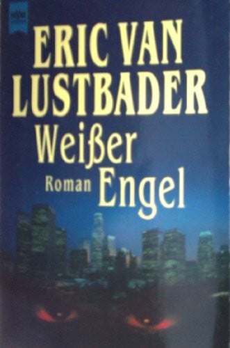 Lustbader Eric Van Weißer Engel