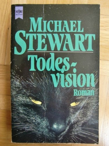 STEWART, MICHAEL Todesvision. Roman.