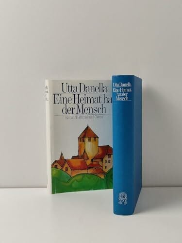 Danella, Utta Eine Heimat Hat Der Mensch