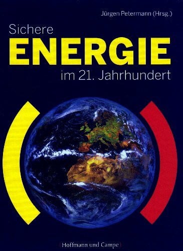 Petermann, Jürgen Sichere Energie