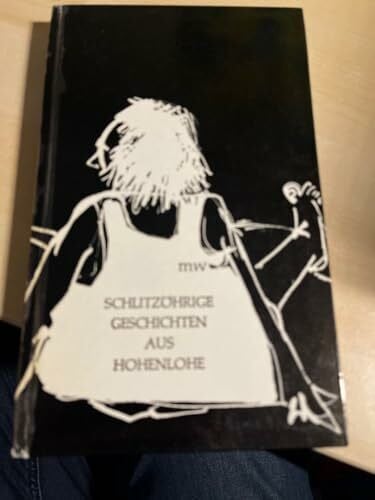 MW Schlitzöhrige Geschichten aus Hohenlohe