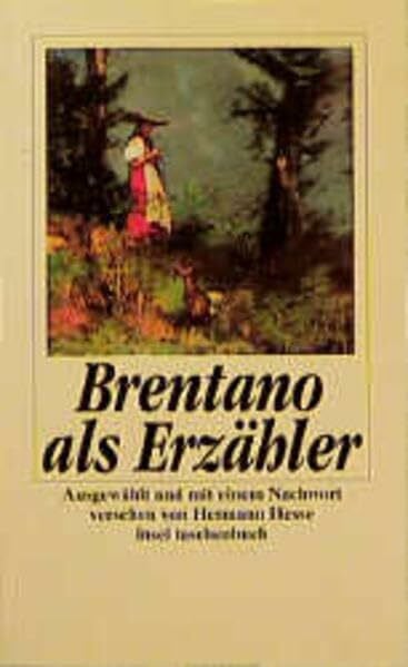 Hesse, Hermann Brentano als Erzähler. Ausgewählt und mit einem Nachwort versehen von Hermann Hesse