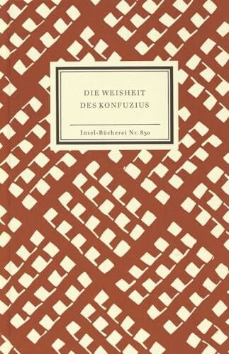 Stange, Hans O. H. Die Weisheit des Konfuzius (Insel-Bücherei)
